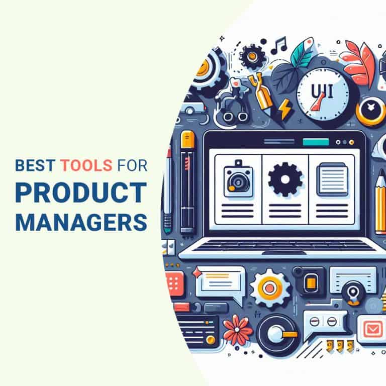 97+ Best Tools for Product Managers in 2024