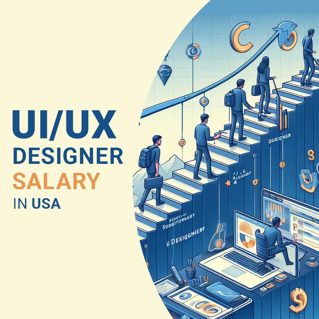 UI UX Designer Salary Entry Level in USA 2024 – Rotana Kem